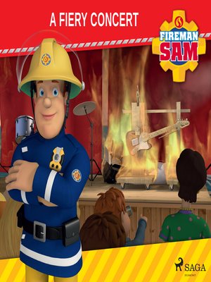 cover image of Fireman Sam--A Fiery Concert